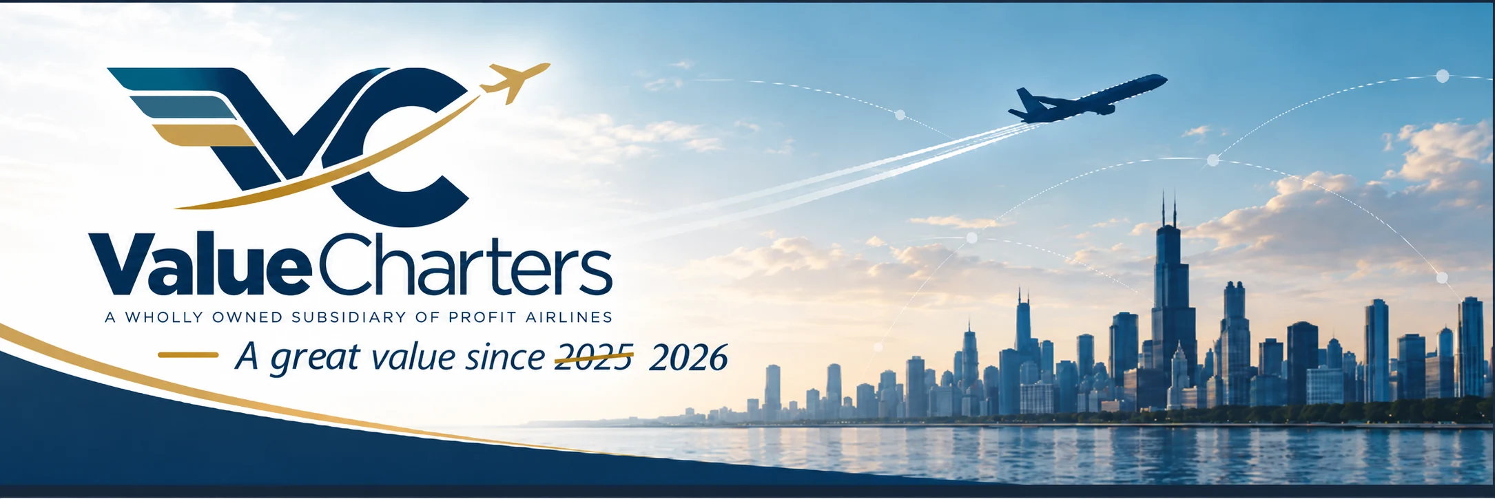 Value Charters skyline banner reading: A great value since 2025 (crossed out) 2026; a wholly owned subsidiary of Profit Airlines